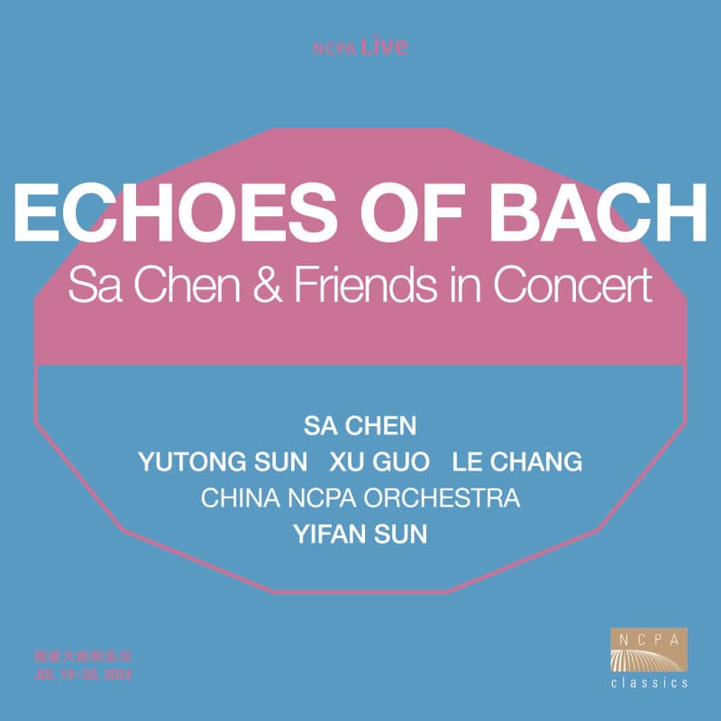 ECHOES of Bach: Sa Chen & Friends in Concert (Live) (2025)